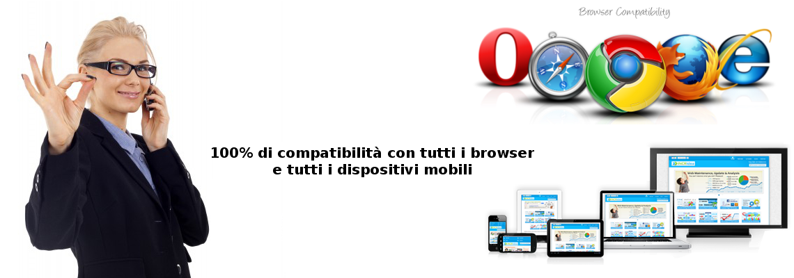 Al 100% di compatibilità con tutti i browser e tutti i dispositivi mobili 